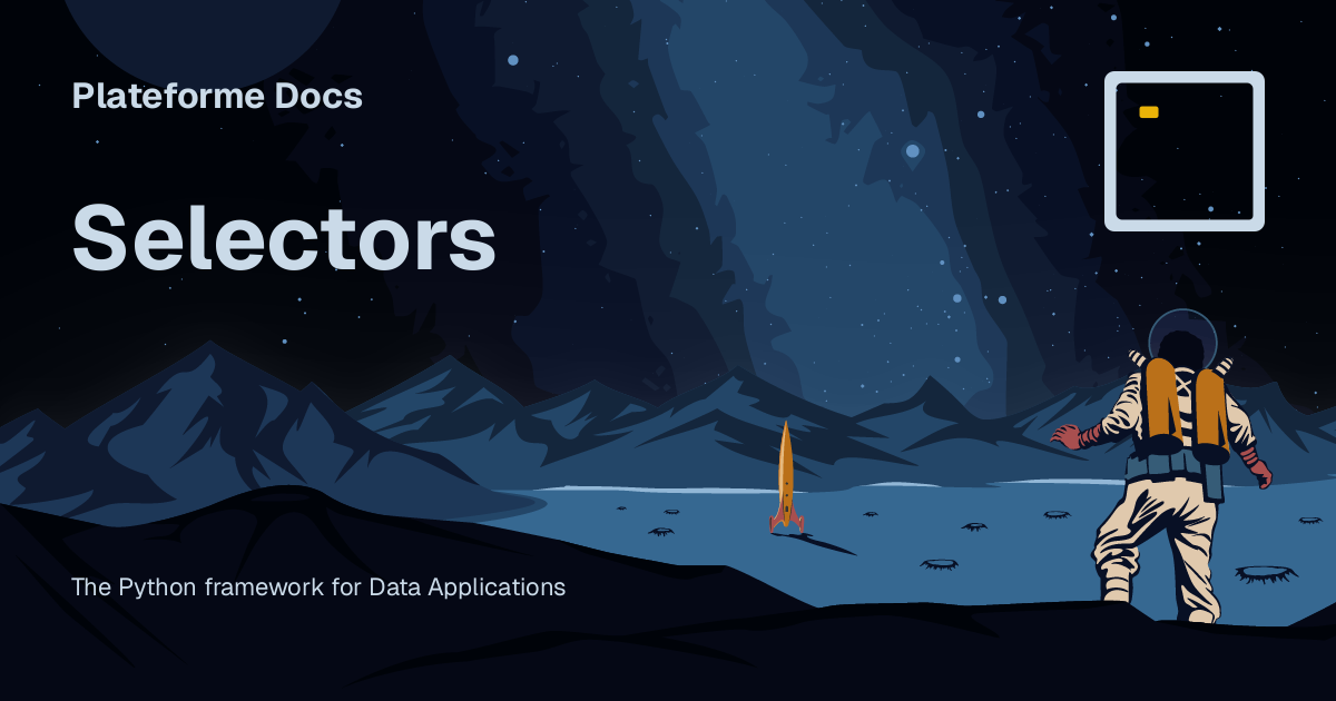 Selectors - Plateforme Docs